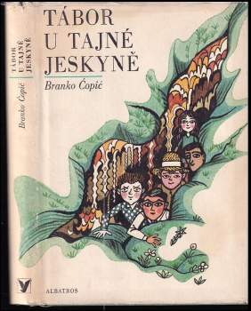 Branko Ćopić: Tábor u tajné jeskyně