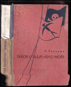 Arthur Ransome: Tábor u tajuplného moře