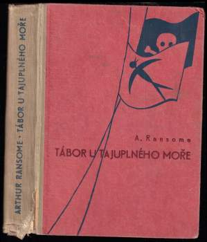Tábor u tajuplného moře : dobrodružství Vlaštovek a Amazonek - Arthur Ransome (1948, Josef Hokr) - ID: 776455