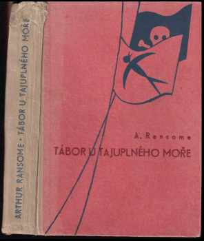 Arthur Ransome: Tábor u tajuplného moře. Dobrodružství Vlaštovek a Amazonek