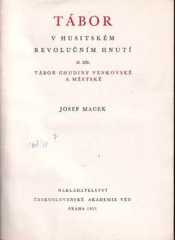 Josef Macek: Tábor v husitském revolučním hnutí II. díl, Tábor chudiny venkovské a městské.