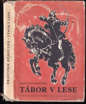 František Běhounek: Tábor v lese