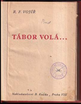 Rudolf František Vojíř: Tábor volá