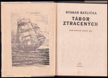 Otakar Batlička: Tábor ztracených