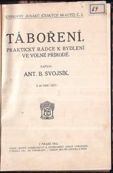 Antonín Benjamin Svojsík: Táboření