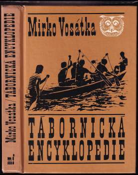 Mirko Vosátka: Tábornická encyklopedie