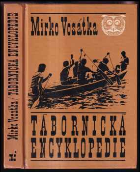 Mirko Vosátka: Tábornická encyklopedie