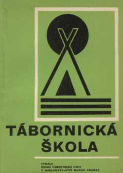 Vlastimil Snopek: Tábornická škola