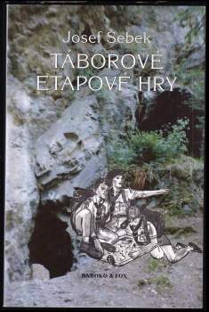 Josef Šebek: Táborové etapové hry