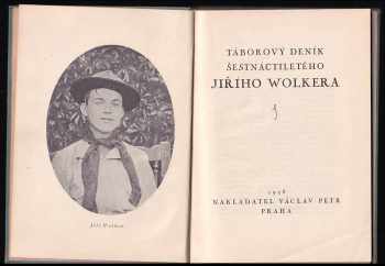 Jiří Wolker: Táborový deník šestnáctiletého Jiřího Wolkera