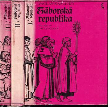 Táborská republika : Díl 1-3
