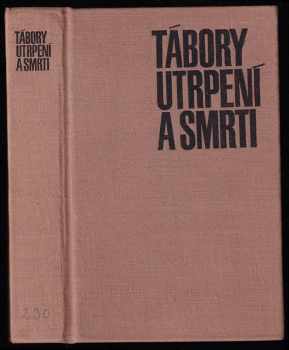 Tábory utrpení a smrti