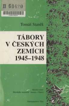 Tábory v českých zemích 1945-1948