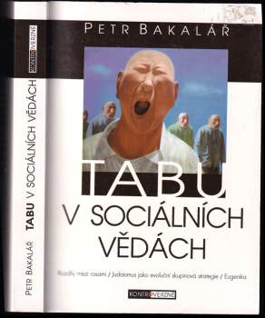 Tabu v sociálních vědách - Petr Bakalář (2003, Votobia) - ID: 757541