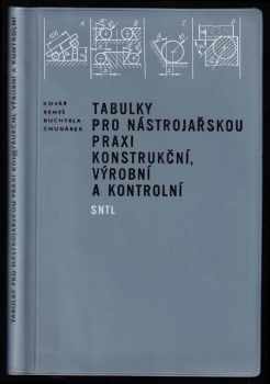 Tabulky pro nástrojářskou praxi konstrukční, výrobní a kontrolní