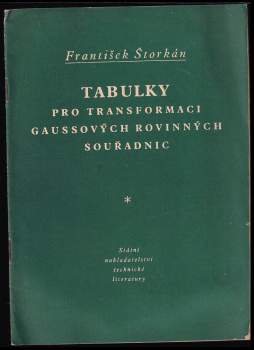 Tabulky pro transformaci Gaussových rovinných souřadnic