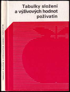 Oldřich Šmrha: Tabulky složení a výživových hodnot poživatin