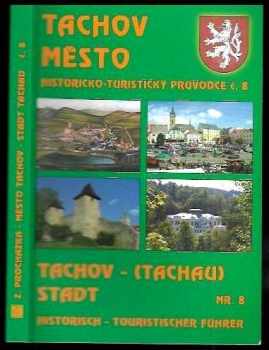 Zdeněk Procházka: Tachov - město : Tachov (Tachau) - Stadt