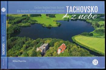 Milan Paprčka: Tachovsko z nebe