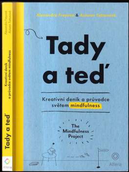 Alexandra Frey: Tady a teď