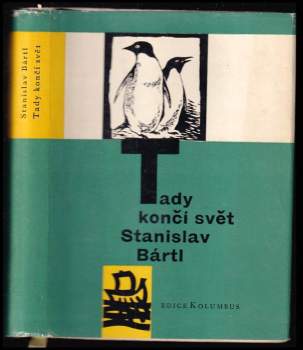 Stanislav Bártl: Tady končí svět