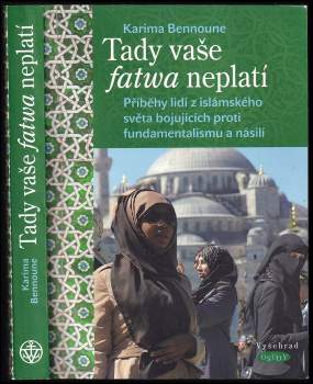Tady vaše fatwa neplatí