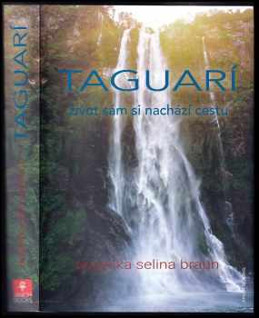 Angelika Selina Braun: Taguarí