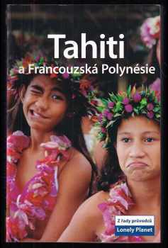 Tahiti a Francouzská Polynésie