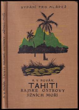Tahiti, rajské ostrovy jižních moří