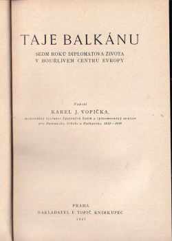 Charles J Vopicka: Taje Balkánu