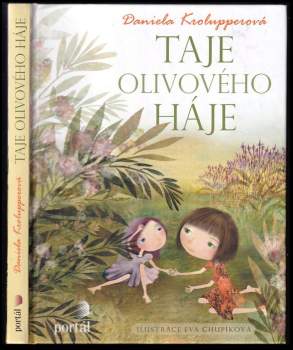 Daniela Krolupperová: Taje olivového háje