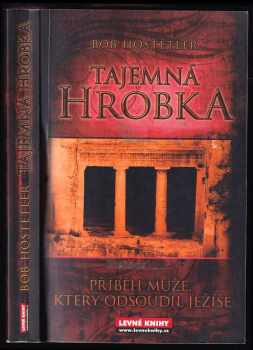 Bob Hostetler: Tajemná hrobka