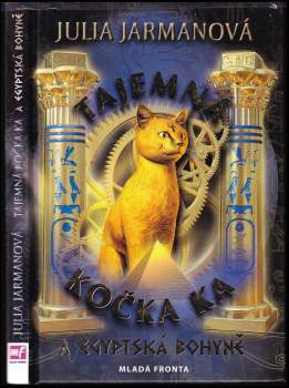 Tajemná kočka Ka a egyptská bohyně