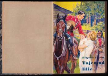 Ridgwell Cullum: Tajemná lilie