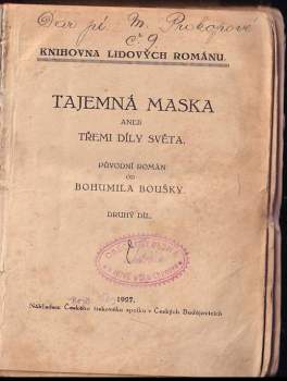 Bohumil Bouška: Tajemná maska aneb Třemi díly světa