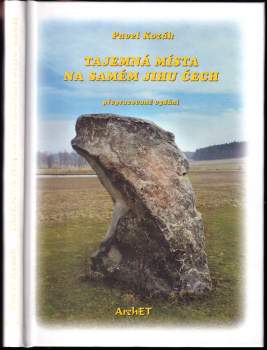 Tajemná místa na samém jihu Čech