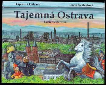 Lucie Seifertová: Tajemná Ostrava
