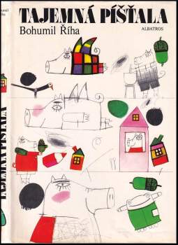 Bohumil Říha: Tajemná píšťala