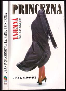 Tajemná princezna : život pod závojem