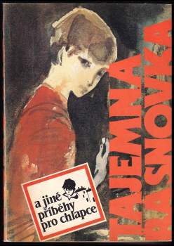 Tajemná Řásnovka a jiné příběhy pro chlapce