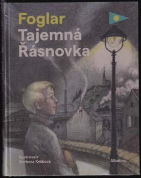 Foglar Jaroslav: Tajemná Řásnovka