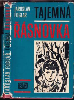 Jaroslav Foglar: Tajemná Řásnovka