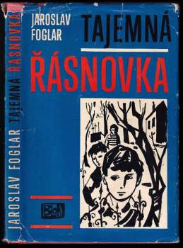 Jaroslav Foglar: Tajemná Řásnovka