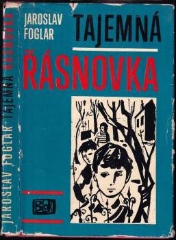 Jaroslav Foglar: Tajemná Řásnovka