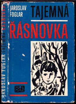 Jaroslav Foglar: Tajemná Řásnovka