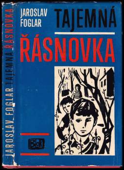 Jaroslav Foglar: Tajemná Řásnovka