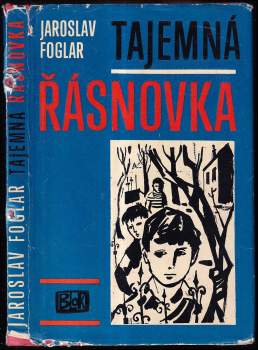 Jaroslav Foglar: Tajemná Řásnovka