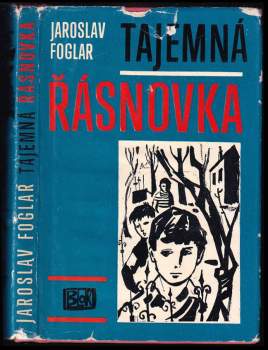 Jaroslav Foglar: Tajemná Řásnovka