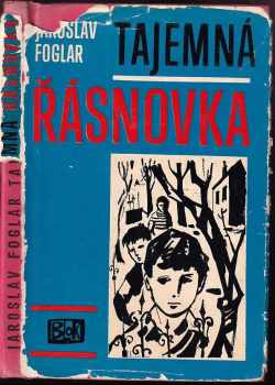 Tajemná Řásnovka - Jaroslav Foglar (1970, Blok) - ID: 552246