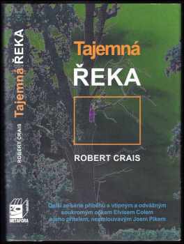 Robert Crais: Tajemná řeka